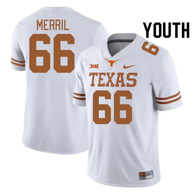 Youth #66 Max Merril Texas Longhorns College Football Jerseys Stitched-White